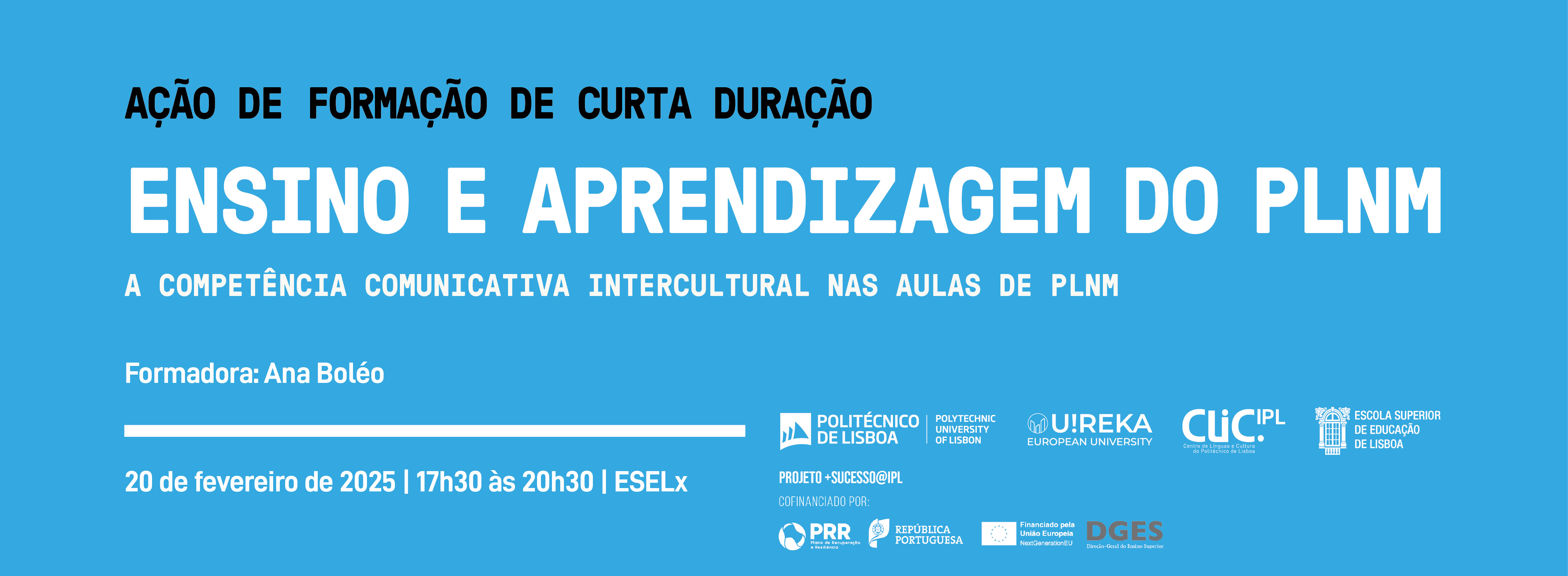 Banner da ação de formação de curta duração: Ensino e aprendizagem do PLNM